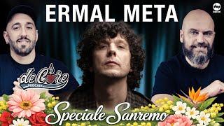 Ermal Meta a De Core Podcast - Speciale SanRemo - Ep.135
