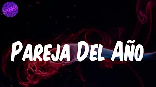 Sebastian Yatra - (Lyrics / Letra) Pareja Del Año