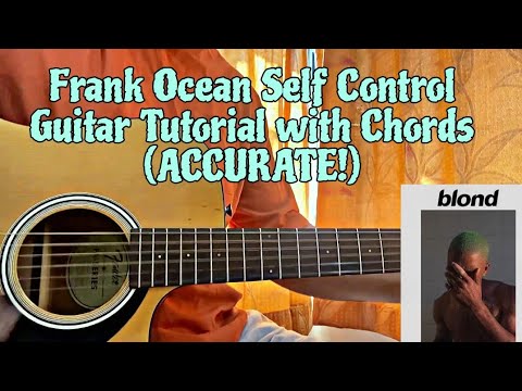 Self Control - Frank Ocean