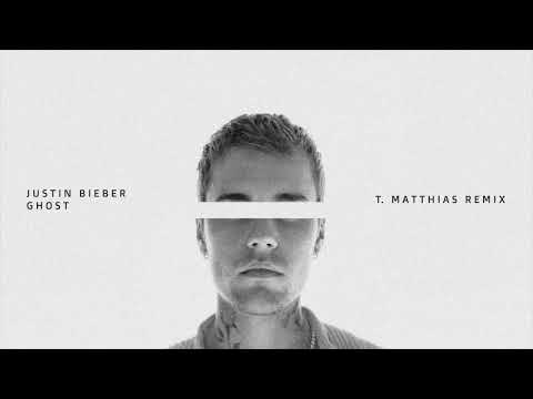 Justin Bieber - Ghost (T. Matthias Remix)