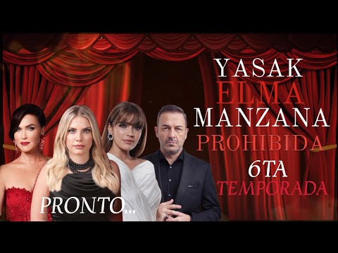 Fruto Prohibido - Sexta Temporada (Pronto en Panamá🇵🇦)