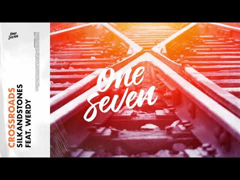 SilkandStones feat. Werdy – Crossroads