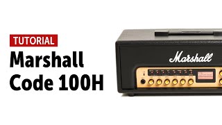 Video thumbnail for Marshall CODE 100H Tutorial by Guitar Bonedo