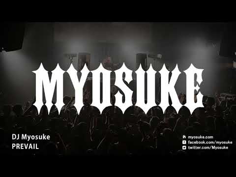 【Preview】DJ Myosuke - PREVAIL