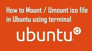 How to mount / umount an ISO file in Linux Ubuntu using terminal (100 % Working)