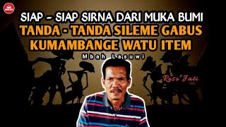 Download lagu TANDA - TANDA SILEME GABUS KUMAMBANGE WATU ITEM - MBAH LASUWI mp3