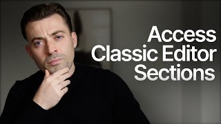 New EASY Way to Access Classic Editor Sections on Squarespace
