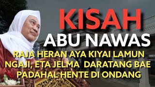 Download lagu ABUYA UCI TERBARU KISAH ABU NAWAS mp3