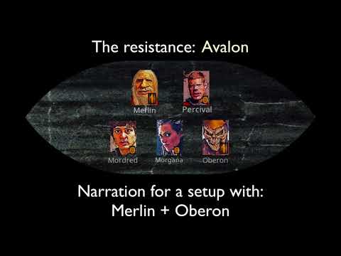 Merlin + assassin + Oberon  (Narration for "The Resistance: Avalon")