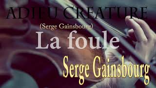 Adieu Creature - Serge Gainsbourg