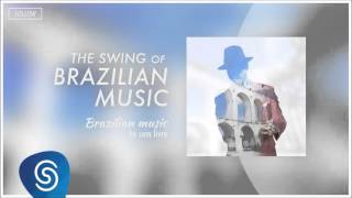 Os Brazões - Pega a Voga Cabeludo (The Swing of Brazilian Music) [Brazilian Music]