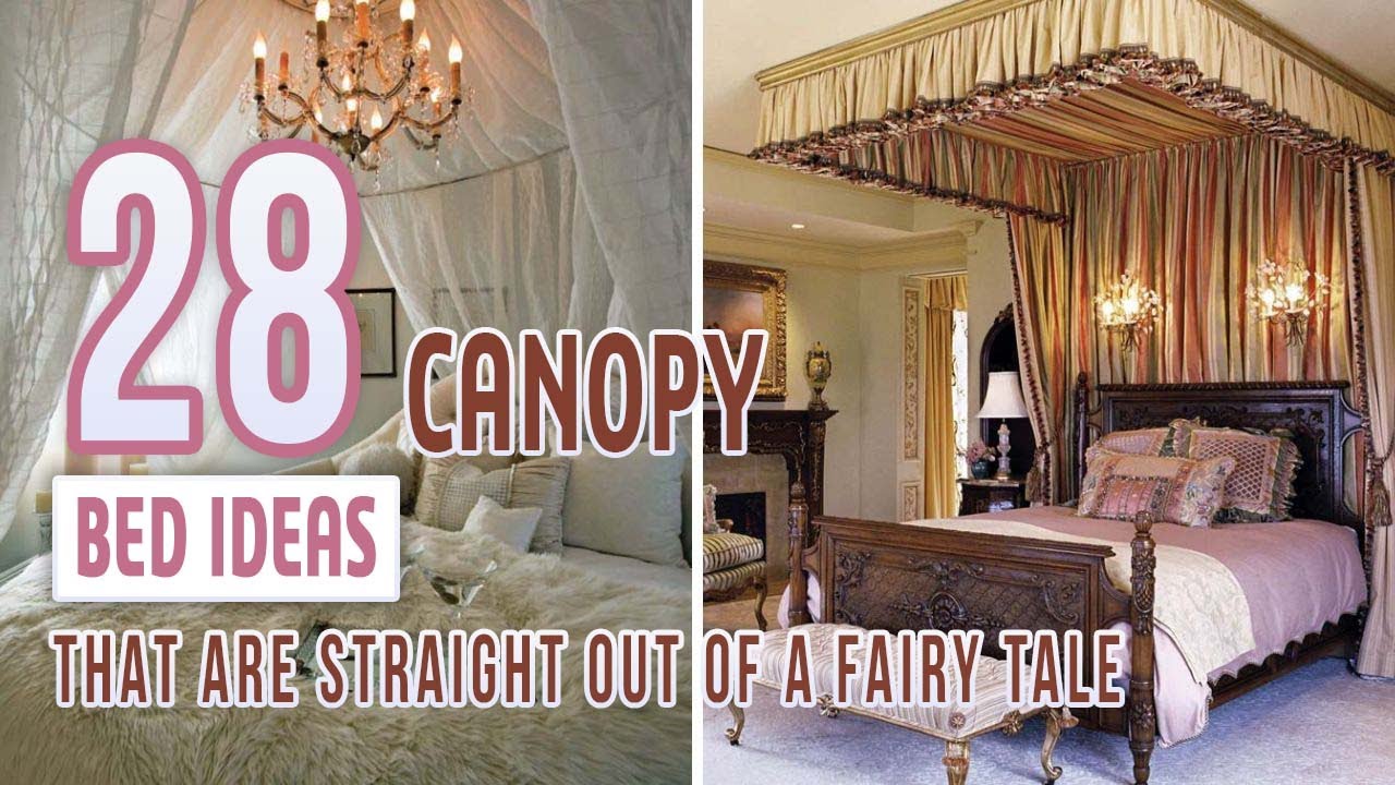 28 Canopy Bed Ideas That Are Straight Out Of a Fairy Tale