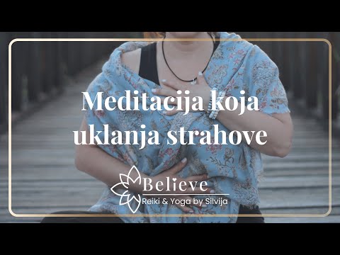 MEDITACIJA KOJA UKLANJA STRAHOVE #stres #meditacija #anksioznost #strah