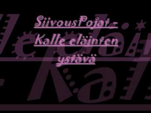 SiivousPojat - Kalle eläinten ystävä