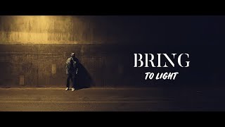Bring To Light