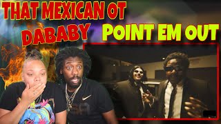That Mexican OT & DaBaby - Point Em Out (Official Music Video) REACTION