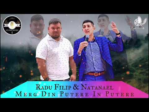RADU FILIP ❌ NATANAEL - MERG DIN PUTERE IN PUTERE ( PSALMUL 84 )2️⃣0️⃣2️⃣1️⃣