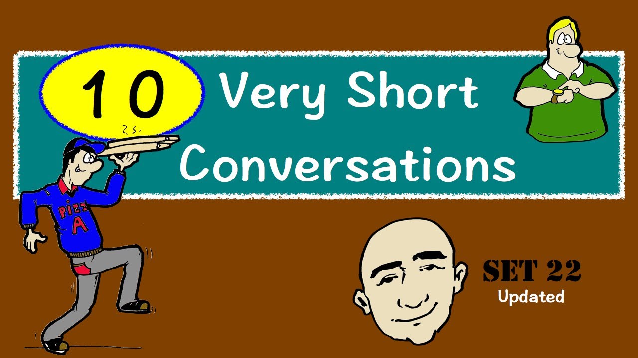10 Very Short Conversations | Set 22 | Updated | English Speaking Practice | ESL | EFL | ELL