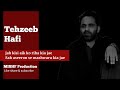 Tehzeeb Hafi Poetry Emotional Video MISHF Production