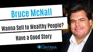 Wanna Sell to Wealthy People? Have a Good Story