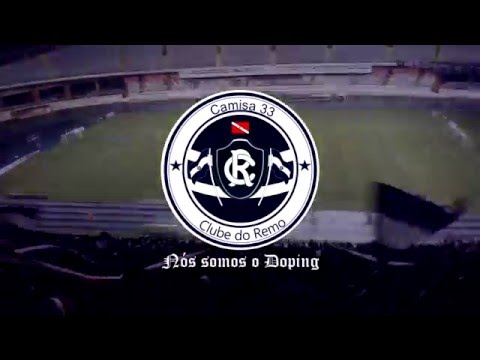 "Somos do Remo" Barra: Camisa 33 &bull; Club: Remo