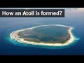 How An Atoll Is Formed