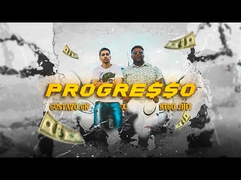 Progresso - GN & Nego Jhei (Clipe Oficial)