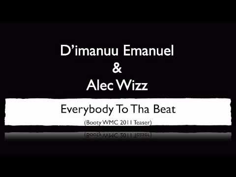 Everybody to tha beat - D'imanuu Emanuel & Alec Wizz