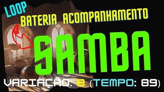 Ritmo Samba Variação: B (Tempo: 89)