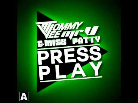 Tommy Vee, Mr. V & Miss Patty - Press Play - Claudio Lari Remix