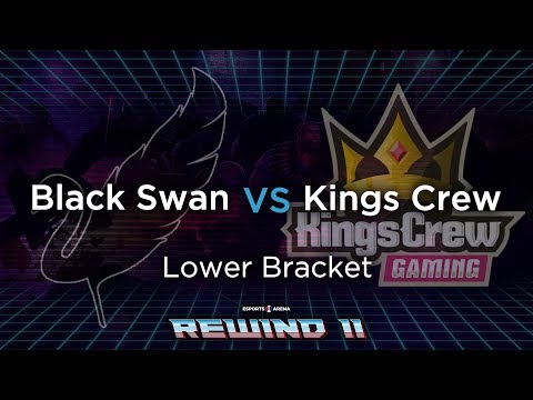 Black Swan vs Kings Crew - Lower Bracket - Rewind II