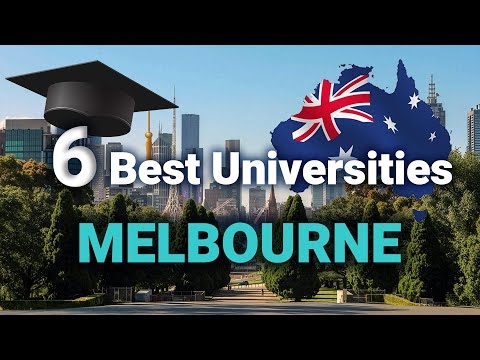 6 Best Universities in Melbourne, Australia