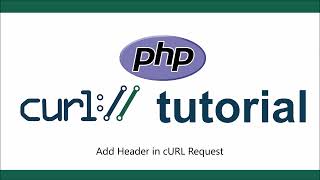 Add Header in cURL Request |  PHP CURL Tutorialy