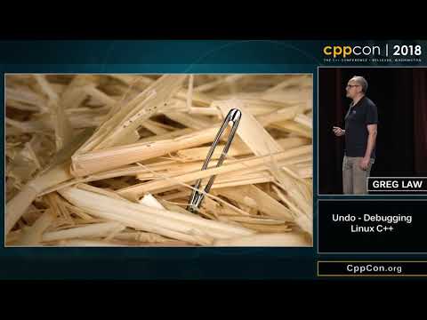 CppCon 2018: Greg Law “Debugging Linux C++”