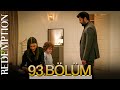 Esaret 93 Bölüm Redemption Episode 93