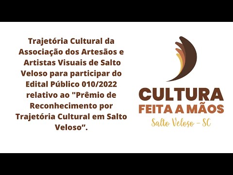 Trajetória Cultural da Associação de Artesãos e Artistas Visuais de Salto Veloso