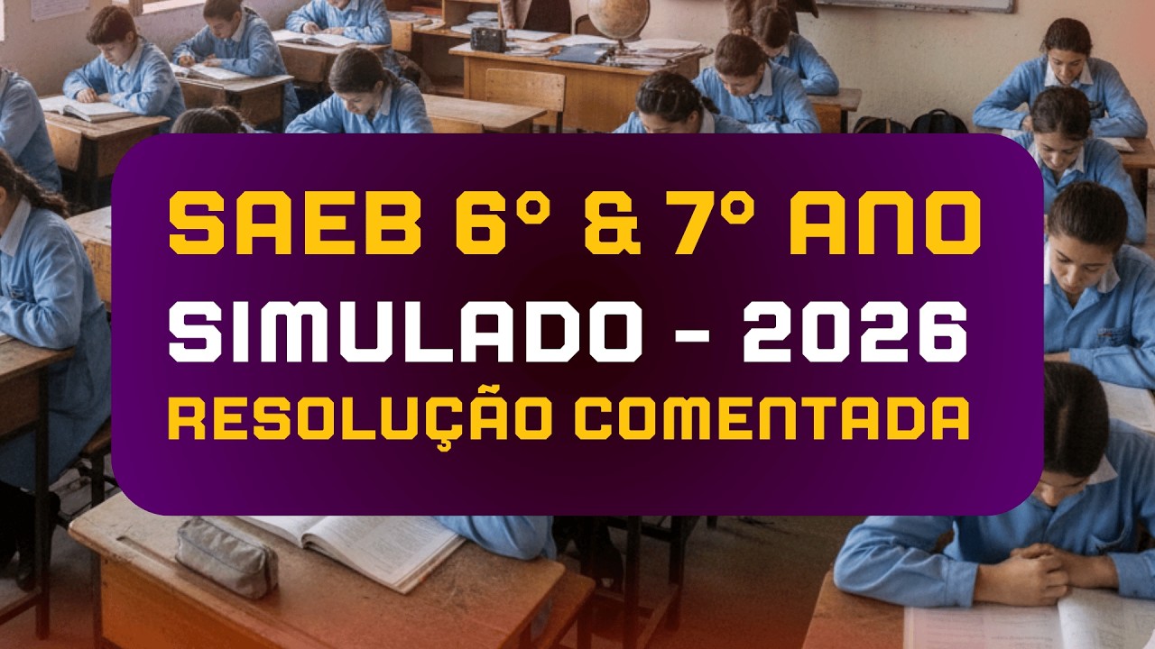 SAEB 6th and 7th Grade - Simulated Exam 2026