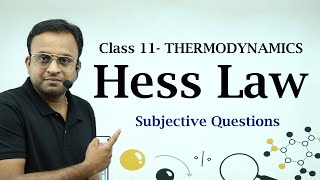 Thermodynamics class 11 /L-4/ HESS LAW / how to do numericals of hess law/ subjective questions