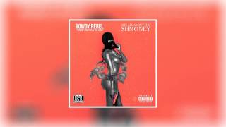 Rowdy Rebel  &quot;She All About The Shmoney&quot; ft:  Bobby Shmurda &amp; Too $hort