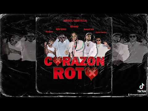 Brray - Corazón Roto (Remix) Anuel AA, Myke Towers, Jhayco, Ryan Castro, Angel Castilla