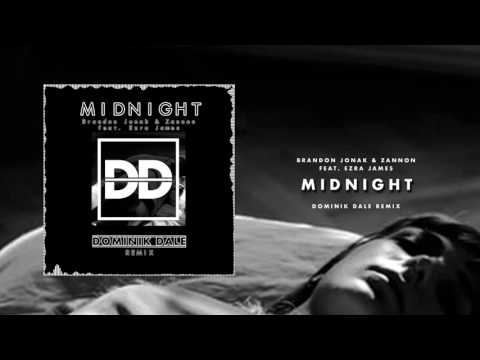 Midnight (Dominik Dale Remix) - Brandon Jonak & Zannon feat. Ezra James