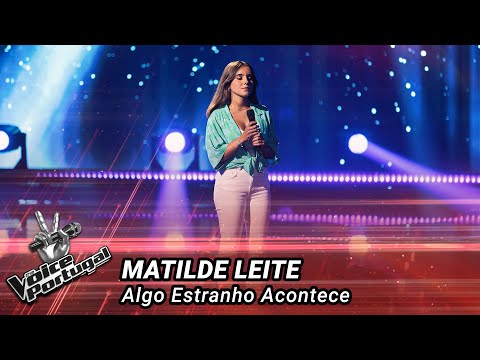 Matilde Leite - "Algo Estranho Acontece" | Blind Audition | The Voice Portugal