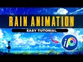 Rain Animation Tutorial ️ How To Make Rain Animation बारिश Animation Kaise Banaye