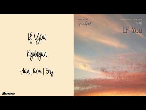 Kyuhyun (규현) – If You (최고의 한방 OST Part 6) (Han|Rom|Eng Lyrics)