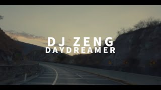 Download lagu DJ Zeng - Daydreamer mp3 Download lagu DJ Zeng - Daydreamer mp3