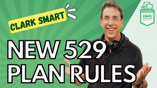 New 529 Plan Rules
