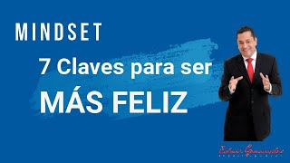 7 TIPS PARA SER MÁS FELIZ