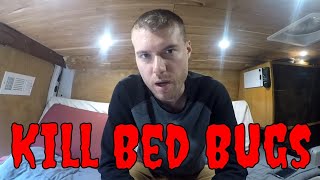 How to Kill Bed Bugs Instantly for Van Life