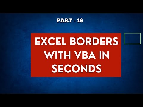 Part 16 - Excel VBA Borders: From No Borders to Perfect Borders Using VBA Code | Hindi