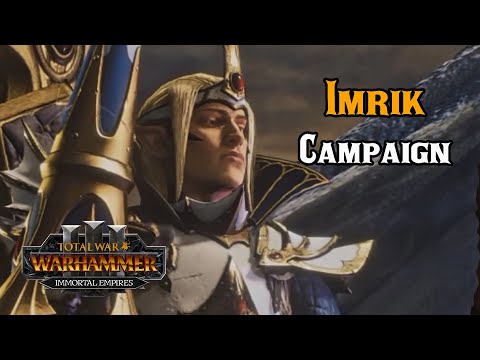 Imrik's BROKEN Campaign Pace, How I hope CA Improves Him – Total War: Warhammer 3 Immortal Empires